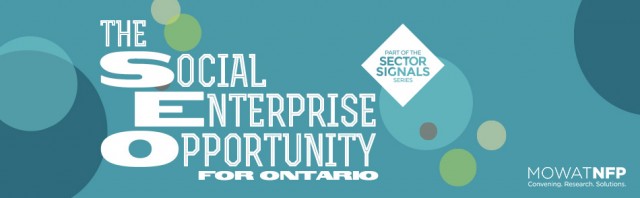 The Social Enterprise Opportunity for Ontario