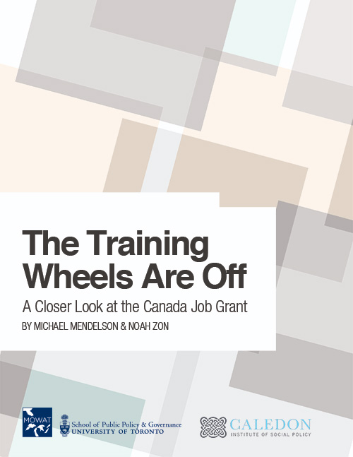 The Training Wheels Are Off: A Closer Look at the Canada Job Grant
