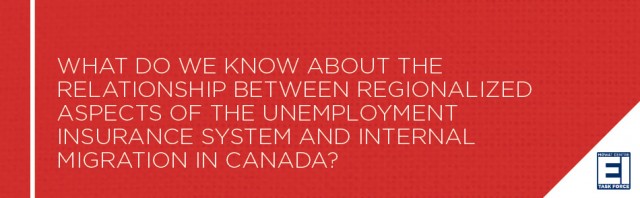 What do we know about the relationship between regionalized aspects of the unemployment insurance system and internal migration in Canada?