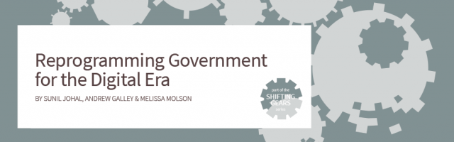 Reprogramming Government for the Digital Era