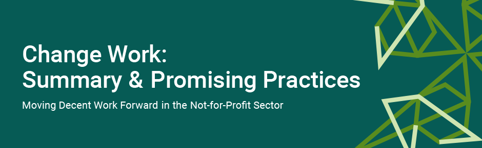 Change Work: Summary & Promising Practices