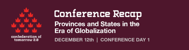 CoT Conference Recap: Day 1 – Provinces and States in the Era of Globalization