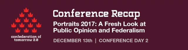 CoT Conference Recap: Day 2 – Portraits 2017: A Fresh Look at Public Opinion and Federalism